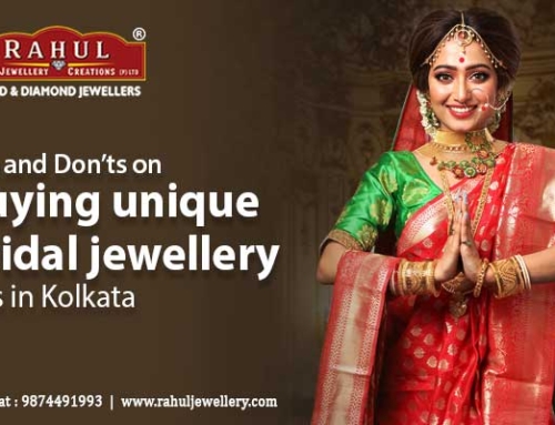 Dos and Don’ts on buying unique bridal jewellery sets in Kolkata